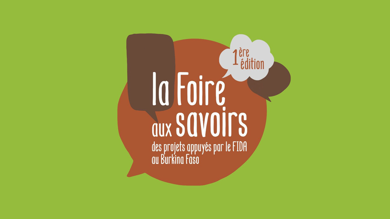 1ère édition de la Foire aux Savoirs des projets appuyés par le FIDA